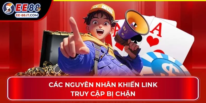 Các nguyên nhân khiến link truy cập bị chặn